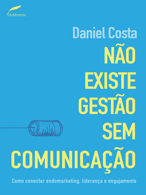cover image of Não existe gestão sem comunicação
